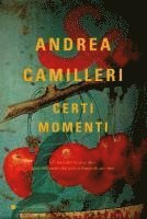Andrea Camilleri - Certi momenti, Häftad