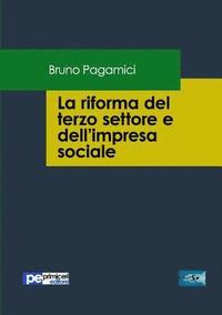 bokomslag La riforma del terzo settore e dell'impresa sociale