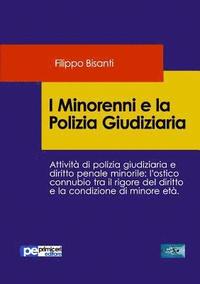 bokomslag I Minorenni e la Polizia Giudiziaria