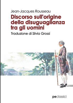 Jean Jacques Rousseau - Discorso sull'origine della disuguaglianza tra gli uomini, Häftad. Tillgänglighet: Lägg i varukorg