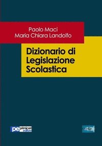bokomslag Dizionario di Legislazione Scolastica