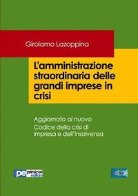 bokomslag L'amministrazione straordinaria delle grandi imprese in crisi