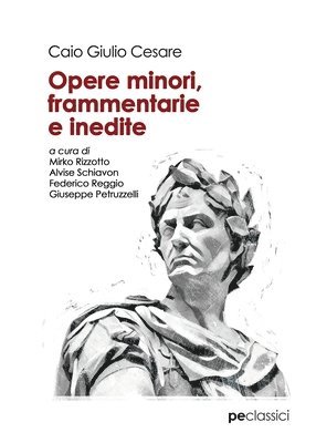Caio Giulio Cesare - Opere minori, frammentarie e inedite, Häftad. Tillgänglighet: Lägg i varukorg