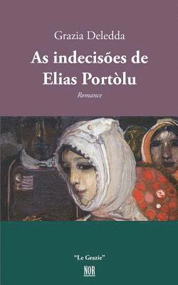 Grazia Deledda - As Indecis, Häftad