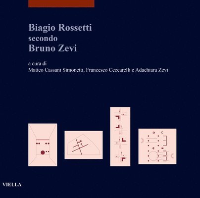 Gianni Berengo Gardin, Matteo Cassani Simonetti - Biagio Rossetti Secondo Bruno Zevi, Häftad. Tillgänglighet: Tillfälligt slut