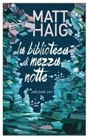 Matt Haig - La biblioteca di mezzanotte, Häftad