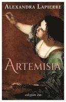 Alexandra Lapierre - Artemisia, Häftad