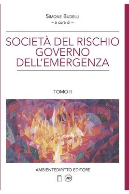 La societa del rischio governo dell'emergenza 1