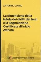 La Dimensione Della Tutela Dei Diritti Dei Terzi E La Segnalazione Certificata Di Inizio Attività 1