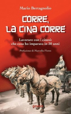 bokomslag Corre, la Cina corre. Lavorare con i cinesi