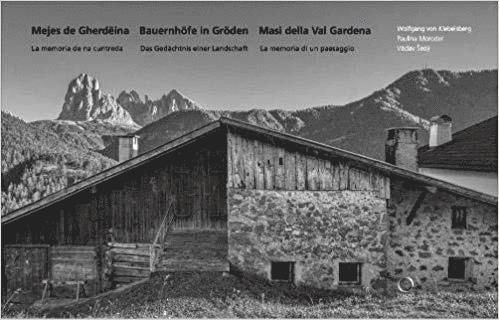 Wolfgang von Klebelsberg, Paulina Moroder, Vaclav Sedy, Václav Sedý - Mejes de Gherdëina - Bauernhöfe in Gröden - Masi della Val Gardena, Inbunden
