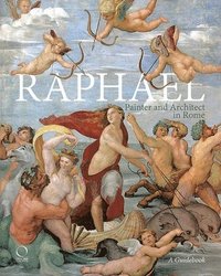 bokomslag Raphael, Painter and Architect in Rome