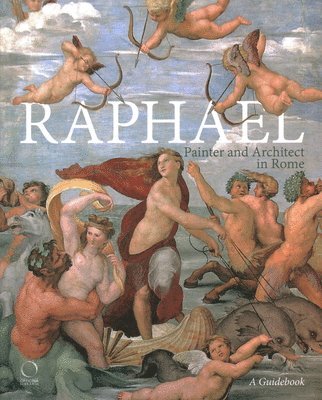 Raphael, Painter and Architect in Rome 1