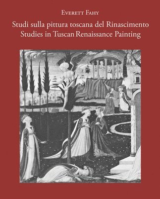 Studies in Tuscan Renaissance Painting/Studi sulla pittura toscana del Rinascimento 1