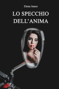 bokomslag Lo Specchio dell'Anima