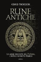 Edred Thorsson - Rune antiche. La magia nascosta nel Futhark, l'antico alfabeto runico, Häftad