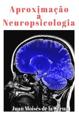 bokomslag Aproximacao a Neuropsicologia