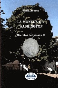 bokomslag La Moneda De Washington