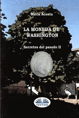 María Acosta - Moneda De Washington, Häftad
