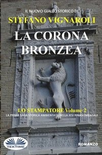 bokomslag La Corona Bronzea
