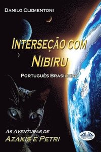 bokomslag Interseção com Nibiru: As aventuras de Azakis e Petri