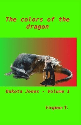 bokomslag Colors of the Dragon