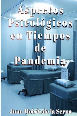 Aspectos Psicologicos en Tiempos de Pandemia 1