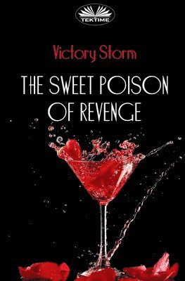 Victory Storm - Sweet Poison of Revenge, Häftad