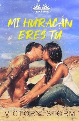 bokomslag Mi Huracán Eres Tú