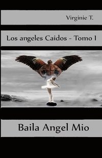 bokomslag Baila Angel Mio