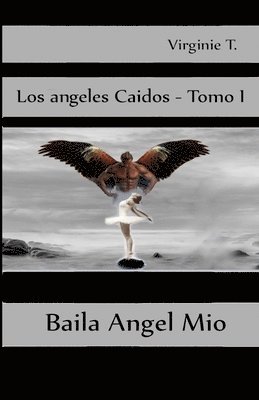 Baila Ángel Mío