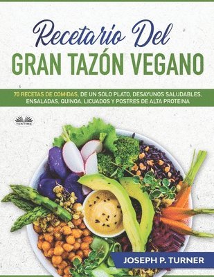 bokomslag Recetario del Gran Tazón Vegano