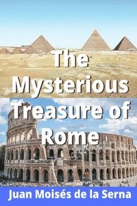 bokomslag The Mysterious Treasure of Rome