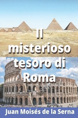 Il Misterioso Tesoro di Roma 1