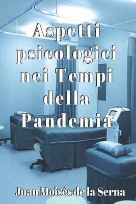 Aspetti psicologici nei tempi della Pandemia 1