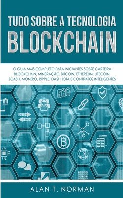 bokomslag Tudo Sobre a Tecnologia Blockchain