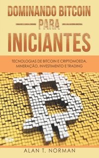 bokomslag Dominando Bitcoin Para Iniciantes