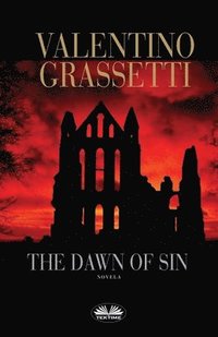 bokomslag The Dawn of Sin