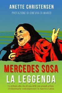 bokomslag Mercedes Sosa - La Leggenda