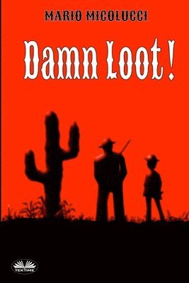 Damn Loot! 1