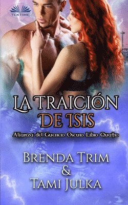 Tami Julka, Brenda Trim - Traición de Isis, Häftad