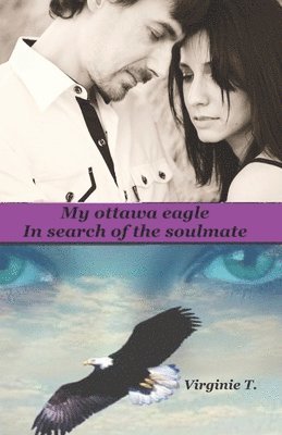 Virginie T - My Ottawa Eagle, Häftad