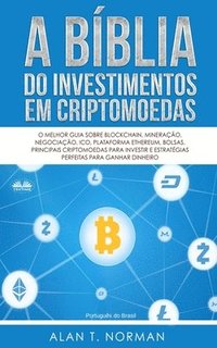 bokomslag A Bíblia do Investimentos Em Criptomoedas