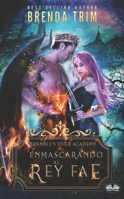 Brenda Trim - Enmascarando al Rey Fae, Häftad