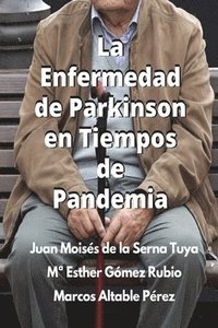 bokomslag La Enfermedad De Parkinson En Tiempos De Pandemia