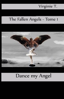 Dance, My Angel 1