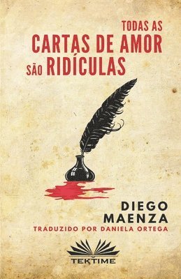 Diego Maenza - Todas As Cartas De Amor São Ridículas, Häftad