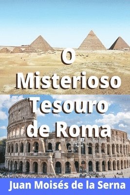 Juan Moisés de la Serna, Juan Moisés De La Serna - O misterioso tesouro de Roma, Häftad