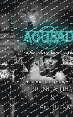 Brenda Trim - Acusado, Häftad