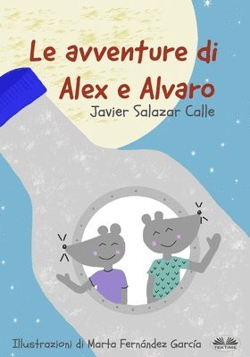 Le Avventure di Alex e Alvaro 1